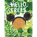 Hello, Trees