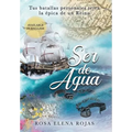 Ser de Agua: Tus batallas personales conforman la épica de un Reino