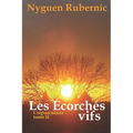 Les Écorchés vifs: Crépusculaire - tome 2