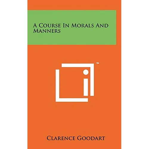 A Course in Morals and Manners