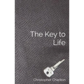 The Key to Life: How to get more out of chastity for men