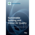 Sustainable Building and Indoor Air Quality