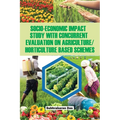 Socio-Economic Impact Study with Concurrent Evaluation on Agriculture/Horticulture based Schemes
