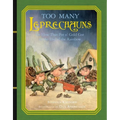 Too Many Leprechauns: Or How That Pot O' Gold Got to the End of the Rainbow