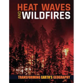 Heat Waves and Wildfires