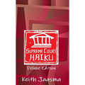 Supreme Court Haiku Deluxe Edition