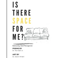Is There Space for Me?: Embracing Grief Through Art