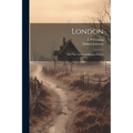 London: And The Vanity of Human Wishes