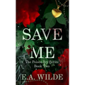 Save Me: The Poison Ivy Series Book 2