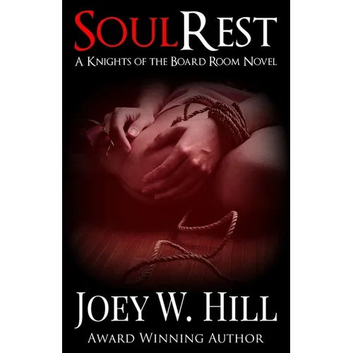 Soul Rest: A Knights of the Board Room Standalone
