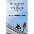 Psychology of Workplace Safety