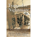 Trapped in a Nightmare: The Story of an American Girl Growing Up in the Nazi Slave Labor Camps