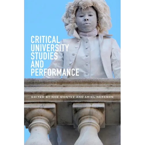 Critical University Studies and Performance