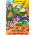 Notes From a Diviner in the Postmodern World: A Handbook for Spirit Workers