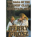 The Saga of The Barnes' Clan, Mountain Men