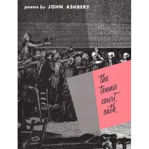 The Tennis Court Oath: A Book of Poems