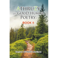 AthruZy of GOoD Humor Poetry: Book II