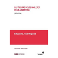 Las tierras de los ingleses en la Argentina (1870-1914)