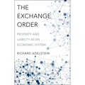 Exchange Order: Property and Liability as an Economic System