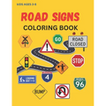 Road Sign, Construction Sign, Railroad Sign, Coloring Book Kids ages 3-8