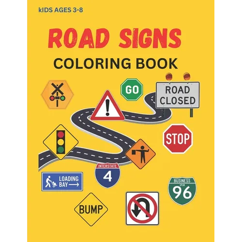 Road Sign, Construction Sign, Railroad Sign, Coloring Book Kids ages 3-8
