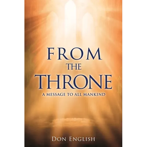 From the Throne: A Message to All Mankind