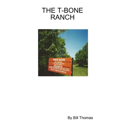 The T-Bone Ranch