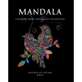 Mandala: Coloring Book for Relaxation Ι Stress Relieving Bird Designs Ι Amazing Mandala ready-to-color pages Ι Meditation and Mindfulne