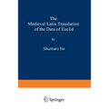 The Medieval Latin Translation of the Data of Euclid