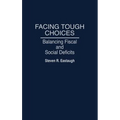 Facing Tough Choices: Balancing Fiscal and Social Deficits