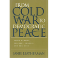 From Cold War to Democratic Peace: Third Parties, Peaceful Change, and the OSCE