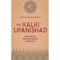 The Kalki Upanishad: Instructions on How to Become God Given by God