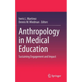 Anthropology in Medical Education: Sustaining Engagement and Impact