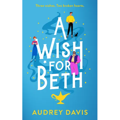 A Wish for Beth: A Heartwarming Magical Small-Town Romance