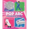 Pop ABC Board Book: A Popular Music Alphabet