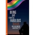 Being Gay is not all fabulous: Short stories of black South African gay men