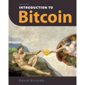 Introduction to Bitcoin: Understanding Peer-to-Peer Networks, Digital Signatures, the Blockchain, Proof-of-Work, Mining, Network Attacks, Bitcoin Core