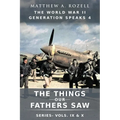 World War II Generation Speaks IV