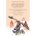 The Journey to the West, Books 1, 2 And 3: Three Classic Stories in Traditional Chinese and Pinyin, 600 Word Vocabulary Level