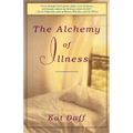 The Alchemy of Illness