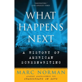 What Happens Next: A History of American Screenwriting