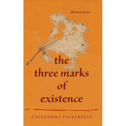 The Three Marks of Existence