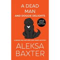 A Dead Man and Doggie Delights