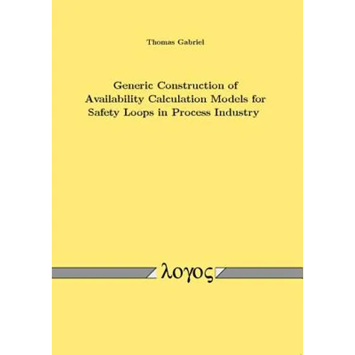 Generic Construction of Availability Calculation Models for Safety Loops in Process Industry