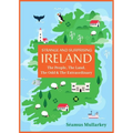 Strange and Surprising Ireland: The People, the Land, the Odd & the Extraordinary (Irish History, Facts, and Trivia)