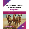 SharePoint Online Administrator Playbook: A step-by-step approach to SharePoint Online administration (English Edition)