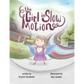 The Girl in Slow Motion