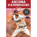 Arizona Diamondbacks Fun Facts