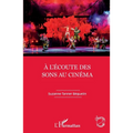 À l'écoute des sons au cinéma