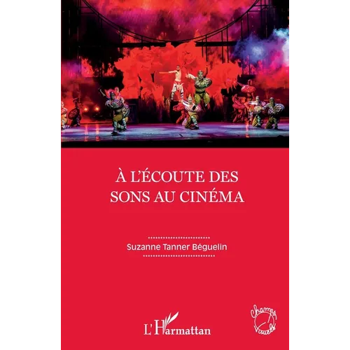 À l'écoute des sons au cinéma